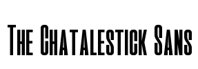 The Chatalestick Sans Font Image