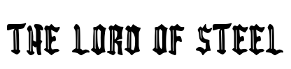The Lord of Steel Font Image