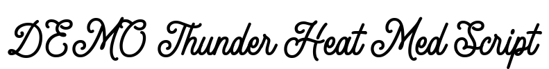 DEMO Thunder Heat Med Script Font Image