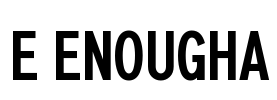e Enougha Font Image