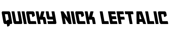 Quicky Nick Leftalic Font Image