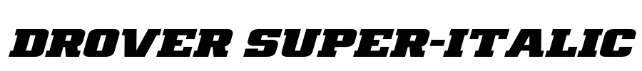 Drover Super-Italic Font Image