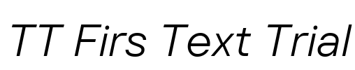 TT Firs Text Trial Font Image