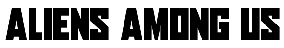 Aliens Among Us Font Image