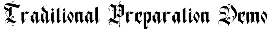 Traditional Preparation Demo Font Image