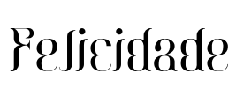 Felicidade Font Image