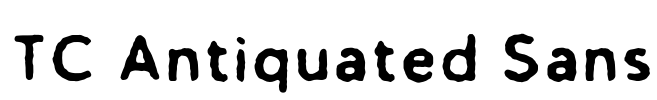 TC Antiquated Sans