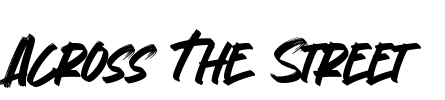 Across The Street Font Image