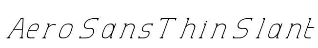 Aero Sans Thin Slant Font Image