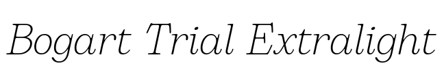 Bogart Trial Extralight Font Image