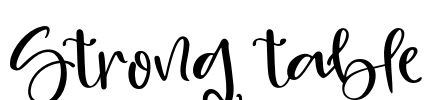 Strong table Font Image