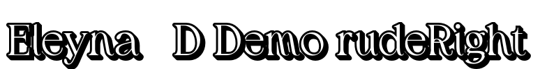 Eleyna 3D Demo rudeRight Font Image