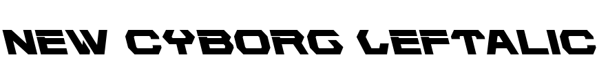 New Cyborg Leftalic Font Image