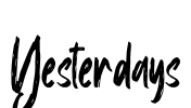 Yesterdays Font Image