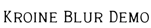 Kroine Blur Demo Font Image