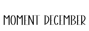 Moment December Font Image