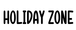HOLIDAY ZONE Font Image