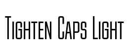 Tighten Caps Light Font Image