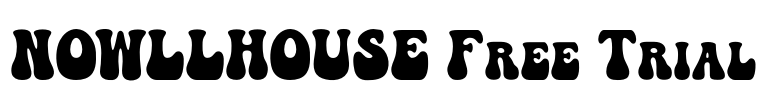 NOWLLHOUSE Free Trial Font Image