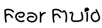 Fear Fluid Font Image