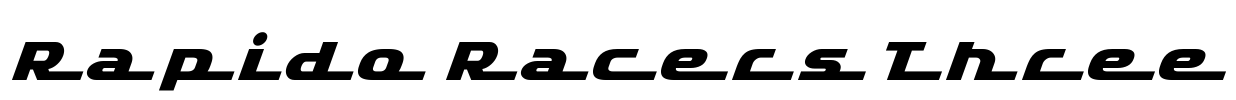 Rapido Racers Three Font Image