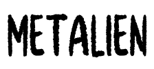 Metalien Font Image