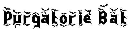 Purgatorie Bat Font Image