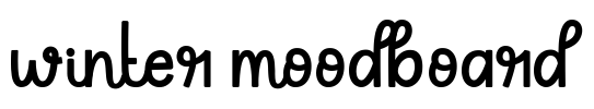 winter moodboard Font Image