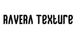 RAVERA Texture Font Image