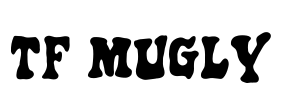 TF Mugly Font Image