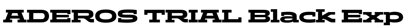 ADEROS TRIAL Black Exp Font Image
