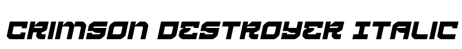Crimson Destroyer Italic Font Image
