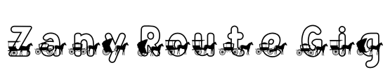 Zany Route Gig Font Image