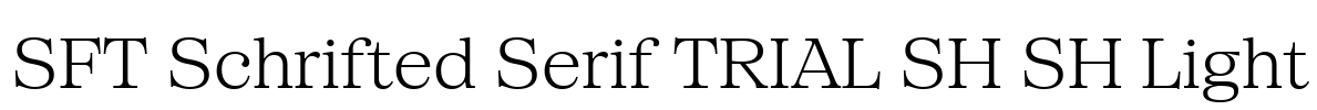 SFT Schrifted Serif TRIAL SH SH Light Font Image
