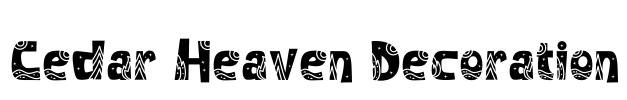 Cedar Heaven Decoration Font Image