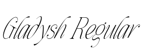 Gladysh Regular Font Image