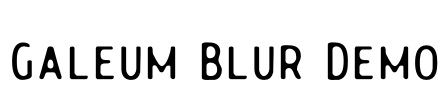Galeum Blur Demo Font Image