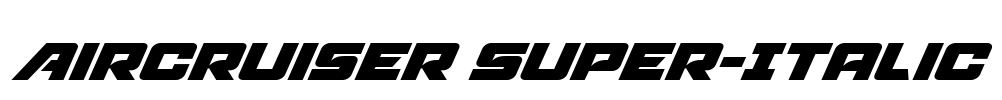 Aircruiser Super-Italic Font Image