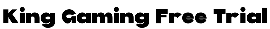 King Gaming Free Trial Font Image