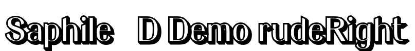 Saphile 3D Demo rudeRight Font Image