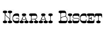 Ngarai Biscet Font Image