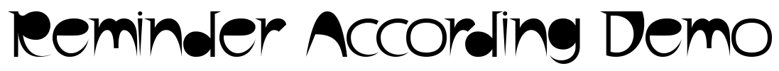 Reminder According Demo Font Image