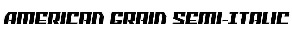 American Grain Semi-Italic Font Image