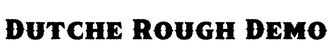 Dutche Rough Demo Font Image
