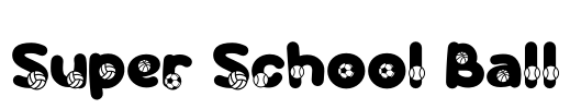 Super School Ball Font Image