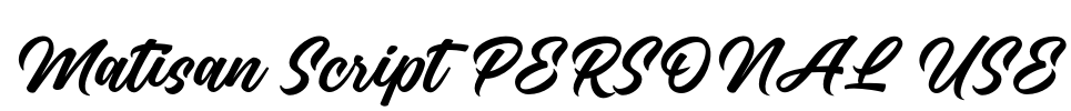 Matisan Script PERSONAL USE