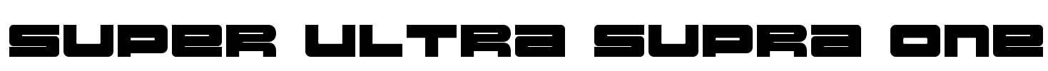 Super Ultra Supra One Font Image