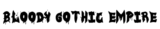 Bloody Gothic Empire Font Image