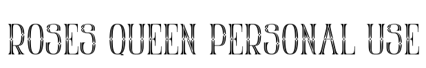 Roses Queen Personal Use Font Image