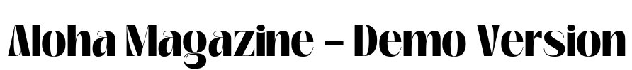 Aloha Magazine - Demo Version Font Image